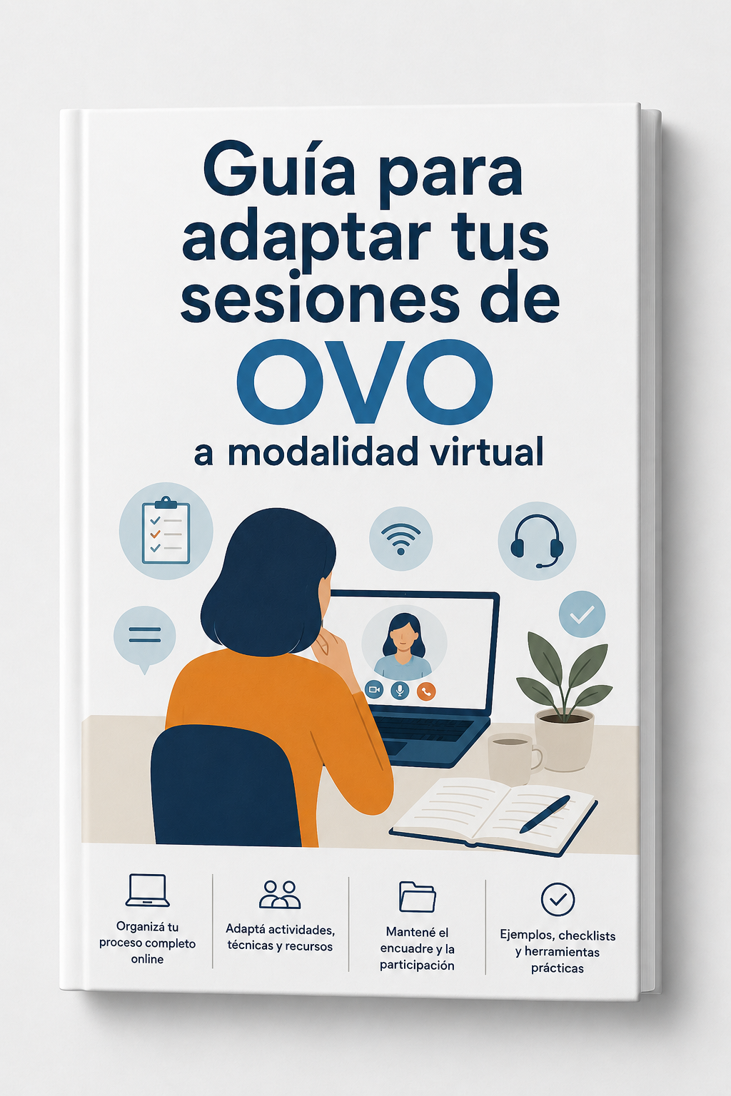 Guía para adaptar tus sesiones de  OVO a modalidad virtual